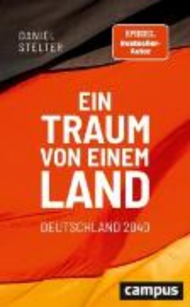 Bild zu Ein Traum von einem Land: Deutschland 2040 (eBook)