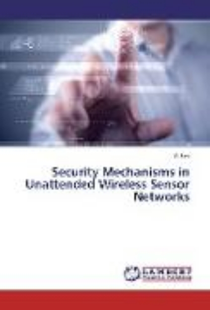 Bild von Security Mechanisms in Unattended Wireless Sensor Networks