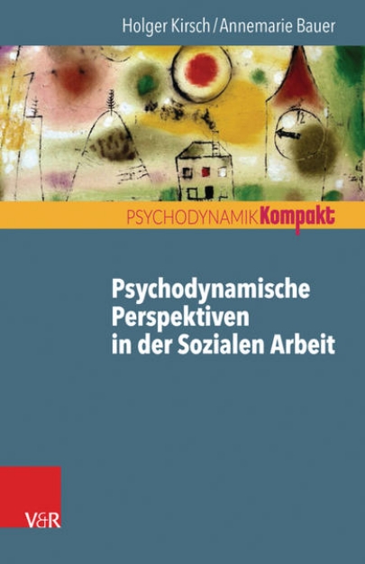 Bild zu Psychodynamische Perspektiven in der Sozialen Arbeit (eBook)