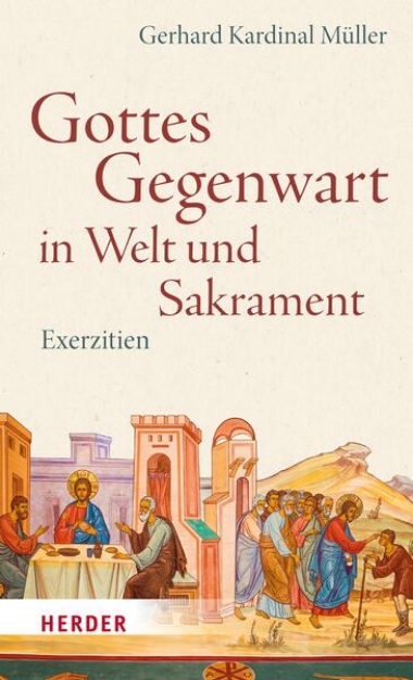 Bild von Gottes Gegenwart in Welt und Sakrament (eBook)