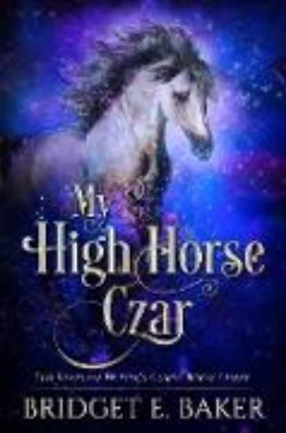 Bild von My High Horse Czar (The Russian Witch's Curse, #3) (eBook)