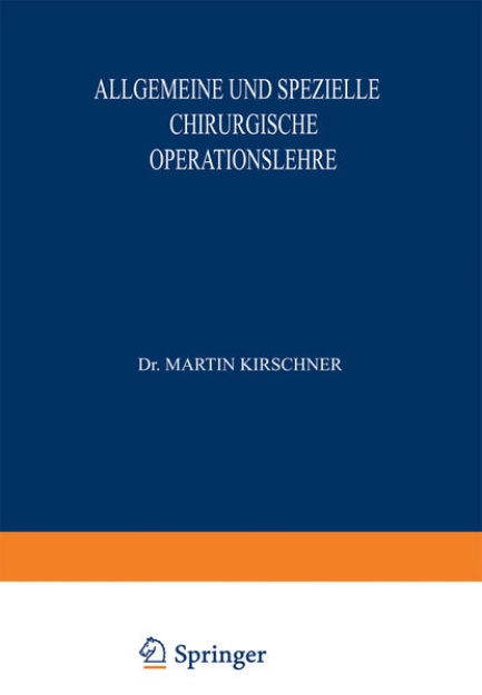 Bild von Allgemeine und Spezielle Chirurgische Operationslehre (eBook)