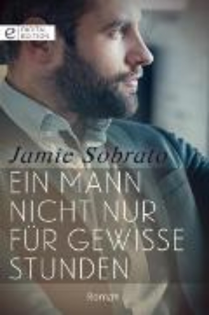 Bild von Ein Mann nicht nur für gewisse Stunden (eBook)