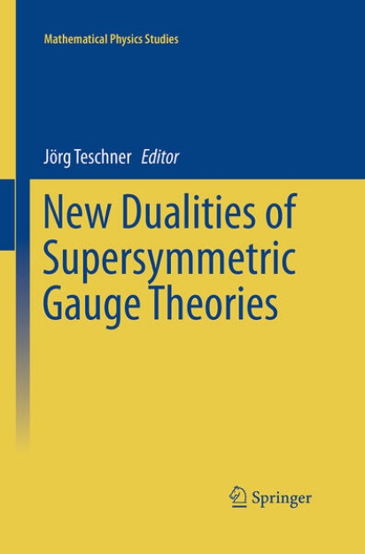 Bild von New Dualities of Supersymmetric Gauge Theories