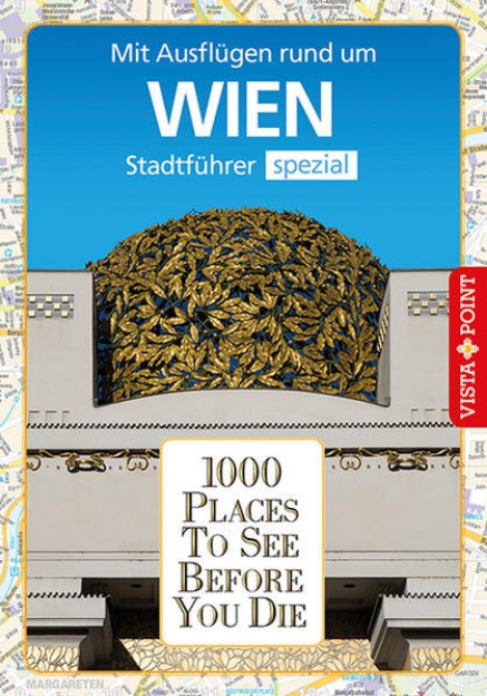 Bild von 1000 Places To See Before You Die Stadtführer Wien (eBook)