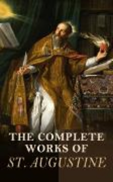 Bild von The Complete Works of St. Augustine (eBook)