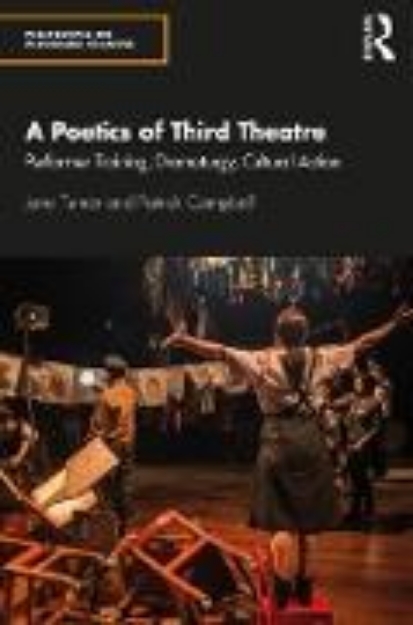 Bild zu A Poetics of Third Theatre (eBook)