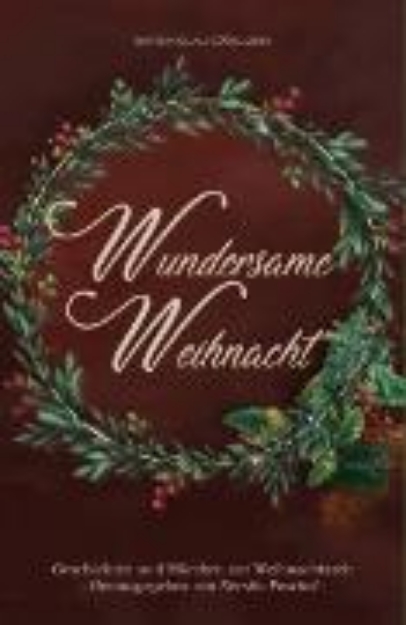 Bild von Wundersame Weihnacht - Geschichten und Märchen zur Weihnachtszeit (eBook)