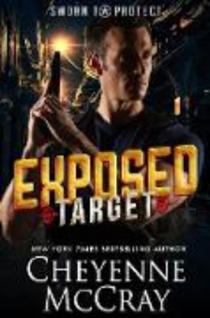 Bild zu Exposed Target (Sworn to Protect, #1) (eBook)