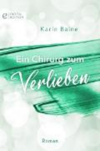 Bild von Ein Chirurg zum Verlieben (eBook)