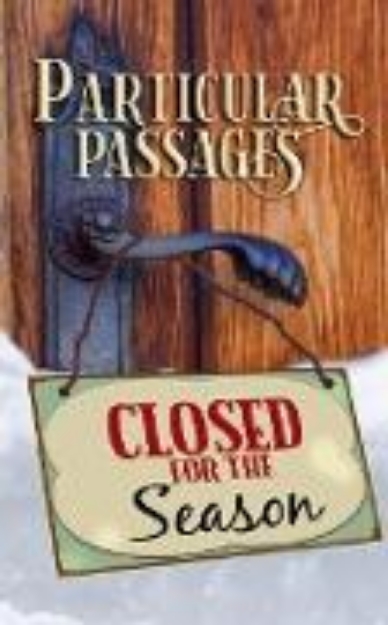 Bild von Particular Passages: Closed for the Season (eBook)