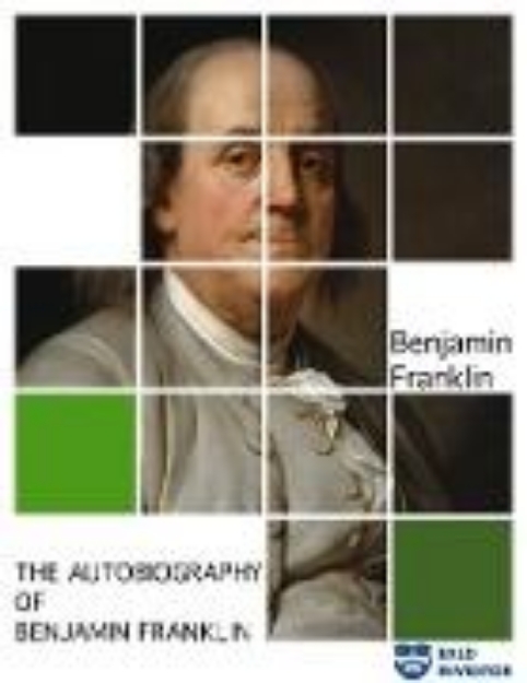 Bild von The Autobiography of Benjamin Franklin (eBook)