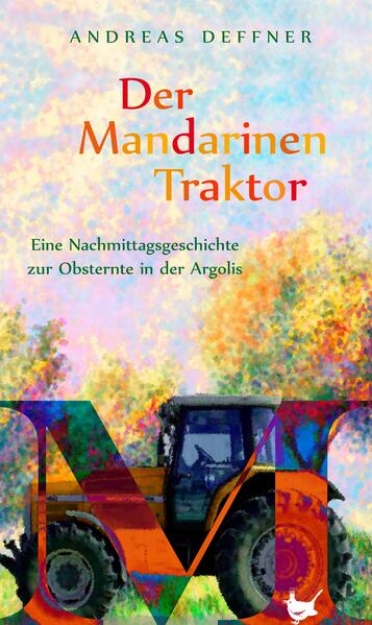 Bild von Der Mandarinentraktor (eBook)