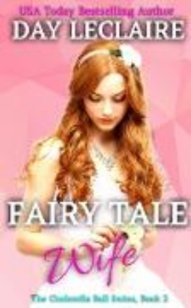 Bild von Fairy Tale Wife (The Cinderella Ball, #2) (eBook)