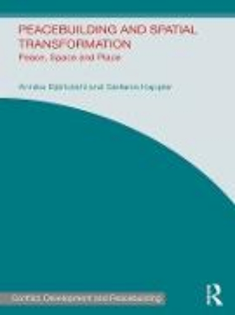 Bild von Peacebuilding and Spatial Transformation (eBook)