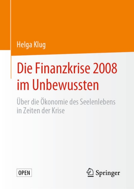 Bild von Die Finanzkrise 2008 im Unbewussten