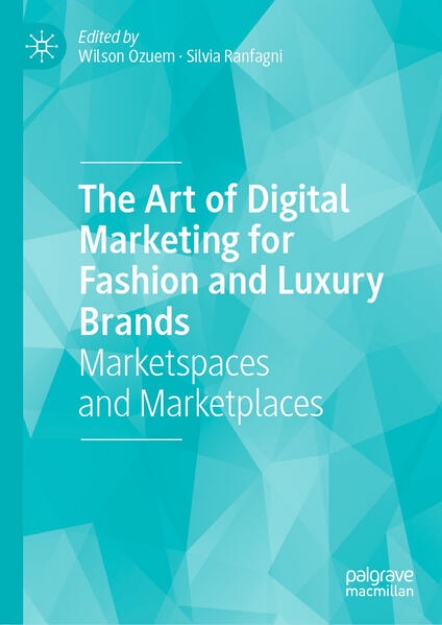 Bild von The Art of Digital Marketing for Fashion and Luxury Brands (eBook)