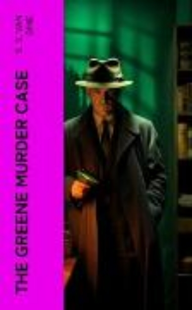 Bild von The Greene Murder Case (eBook)