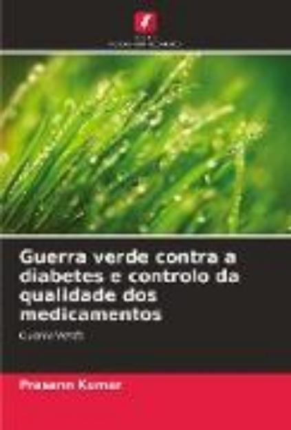 Bild von Guerra verde contra a diabetes e controlo da qualidade dos medicamentos