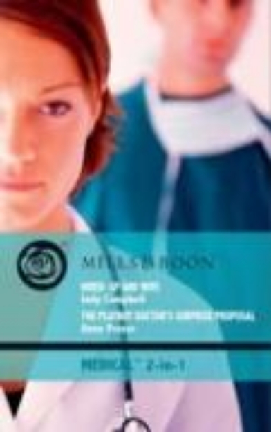 Bild von Hired: GP and Wife / The Playboy Doctor's Surprise Proposal: Hired: GP and Wife / The Playboy Doctor's Surprise Proposal (Mills & Boon Medical) (eBook)