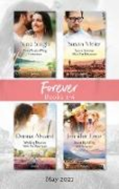 Bild von Forever Box Set May 2021/From Tropical Fling to Forever/Tuscan Summer with the Billionaire/Wedding Reunion with the Best Man/Bound by a Ring (eBook)