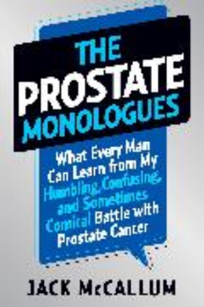 Bild zu The Prostate Monologues (eBook)