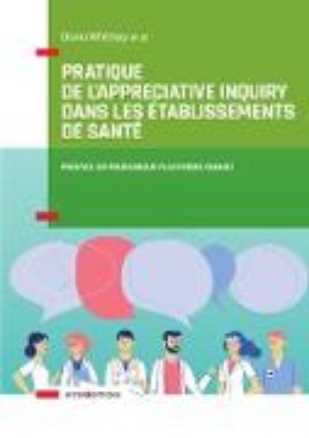 Bild von Pratique de l'Appreciative Inquiry dans les établissements de santé (eBook)