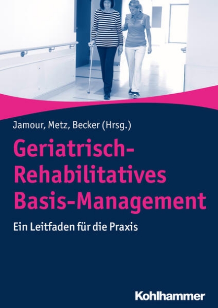 Bild von Geriatrisch-Rehabilitatives Basis-Management (eBook)