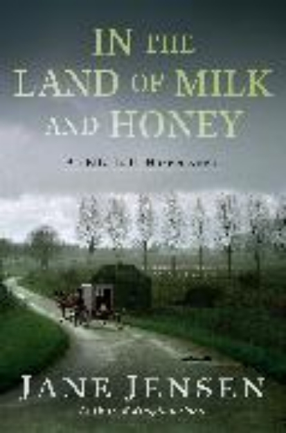 Bild von In the Land of Milk and Honey (eBook)