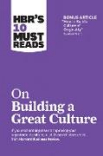 Bild von HBR's 10 Must Reads on Building a Great Culture (with bonus article "How to Build a Culture of Originality" by Adam Grant) (eBook)