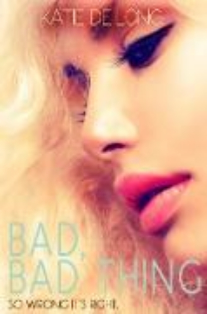 Bild von Bad, Bad, Thing (eBook)