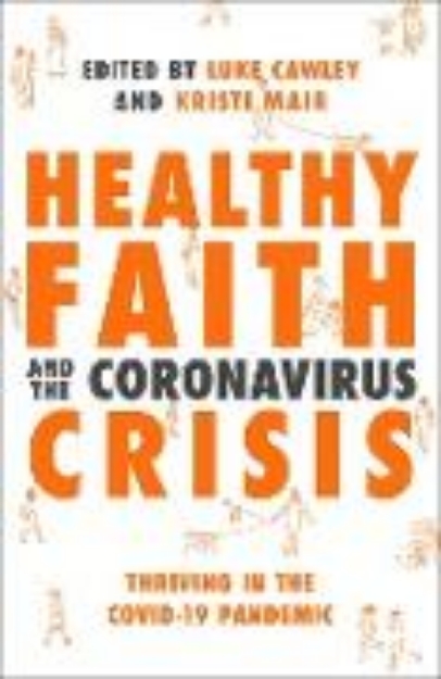 Bild zu Healthy Faith and the Coronavirus Crisis (eBook)