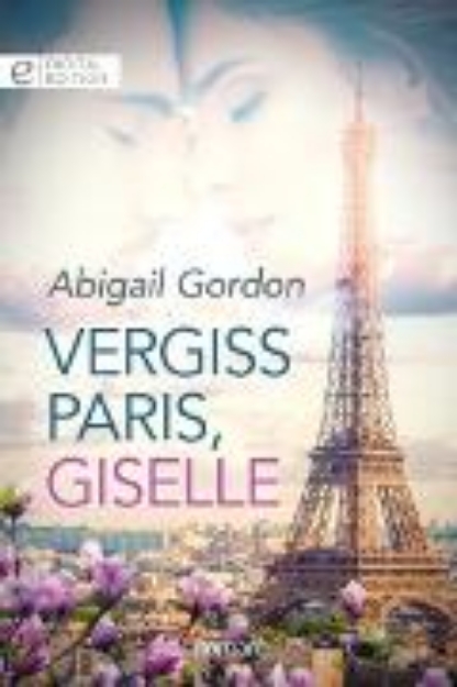 Bild von Vergiss Paris, Giselle (eBook)