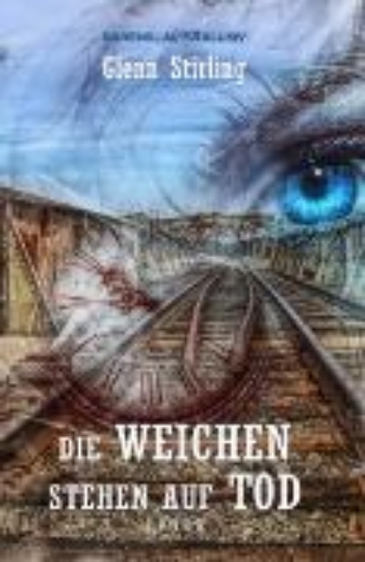 Bild von Die Weichen stehen auf Tod (eBook)