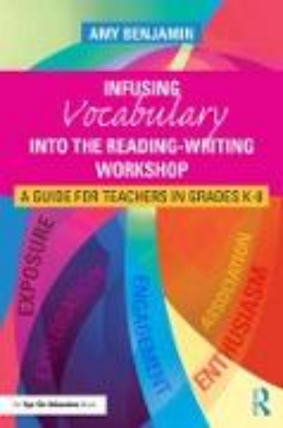 Bild von Infusing Vocabulary Into the Reading-Writing Workshop (eBook)