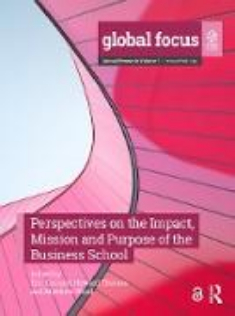 Bild von Perspectives on the Impact, Mission and Purpose of the Business School (eBook)