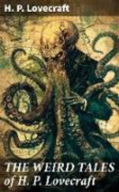 Bild von THE WEIRD TALES of H. P. Lovecraft (eBook)