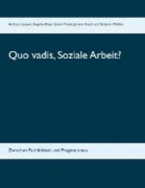 Bild von Quo vadis, Soziale Arbeit? (eBook)