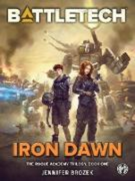 Bild zu BattleTech: Iron Dawn (The Rogue Academy Trilogy, Book One) (eBook)