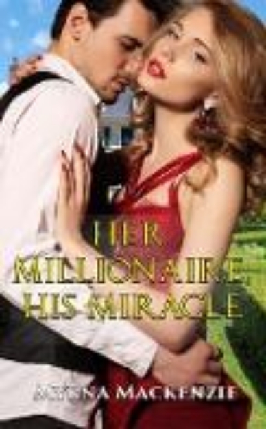 Bild von Her Millionaire, His Miracle (eBook)