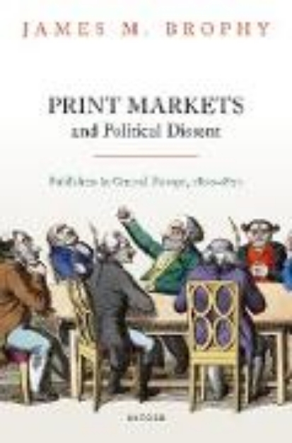 Bild zu Print Markets and Political Dissent (eBook)