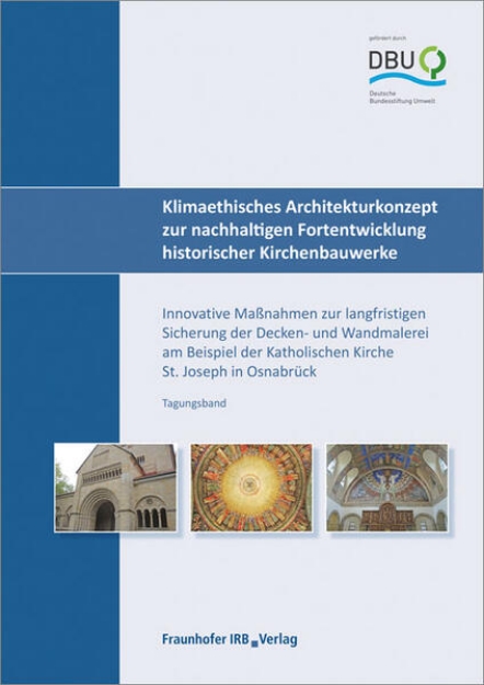 Bild von Klimaethisches Architekturkonzept zur nachhaltigen Fortentwicklung historischer Kirchenbauwerke