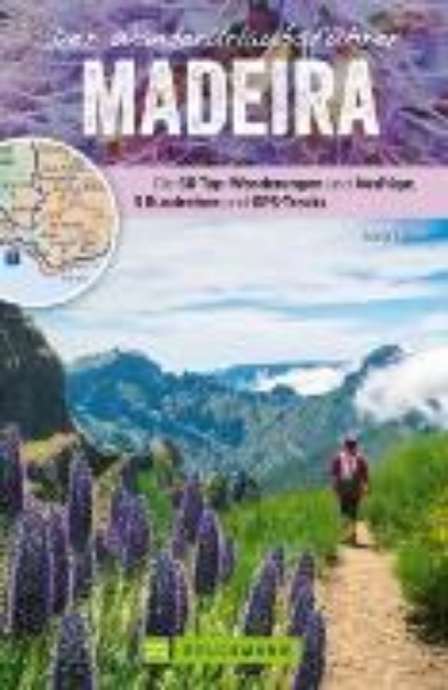 Bild von Der Wanderurlaubsführer Madeira. Ein Wander- und Reiseführer in einem (eBook)