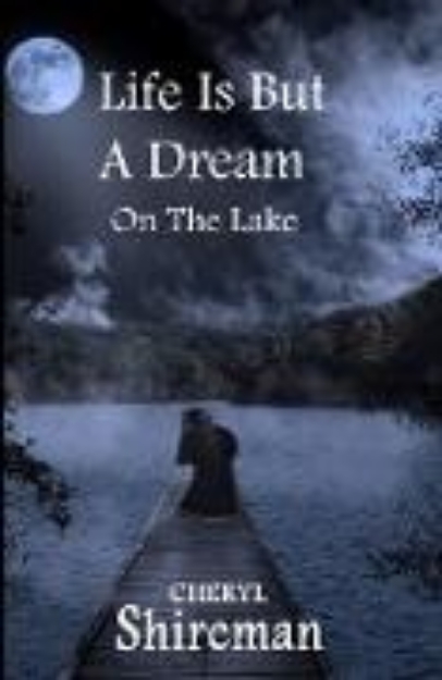 Bild von Life Is But a Dream: On the Lake (eBook)