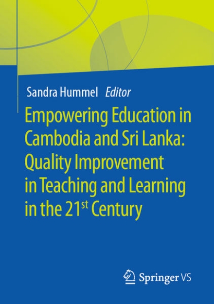 Bild von Empowering Education in Cambodia and Sri Lanka: Quality Improvement in Teaching and Learning in the 21st Century (eBook)