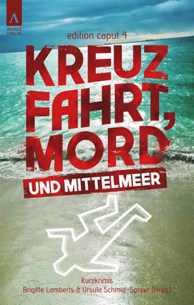 Bild von Kreuzfahrt, Mord und Mittelmeer