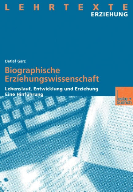 Bild von Biographische Erziehungswissenschaft (eBook)