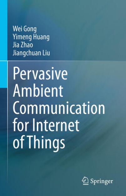 Bild von Pervasive Ambient Communication for Internet of Things (eBook)