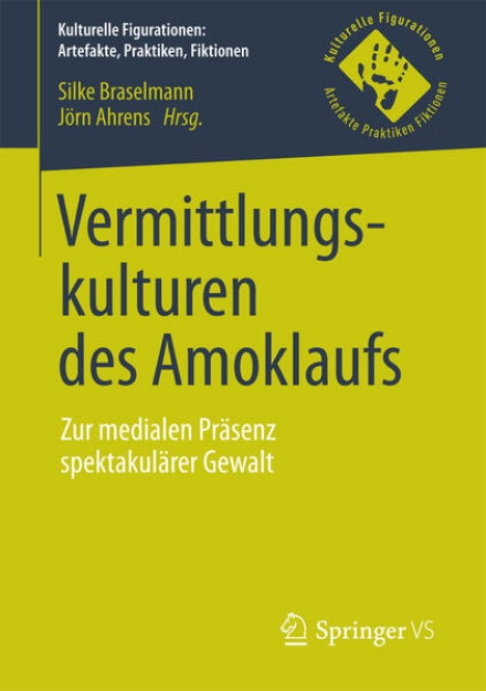 Bild von Vermittlungskulturen des Amoklaufs (eBook)