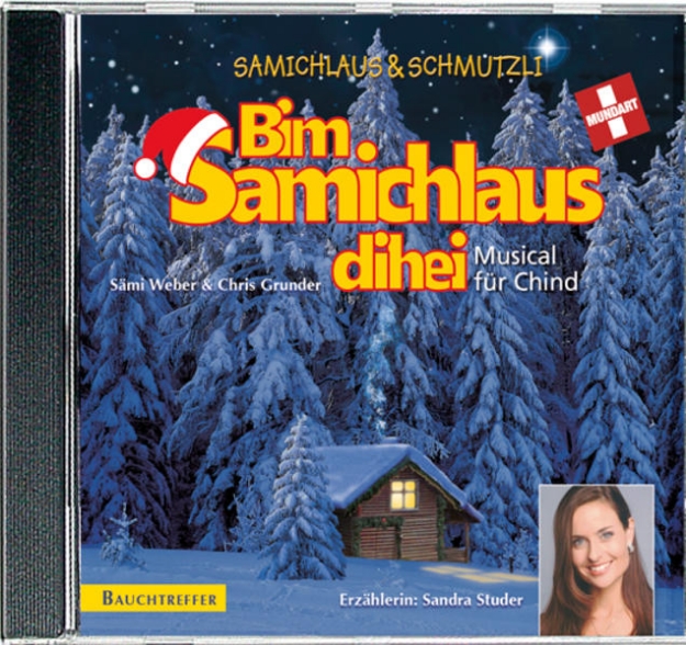 Bild von Bim Samichlaus dihei. Musical für Chind. CD. Mit Sandra Studer